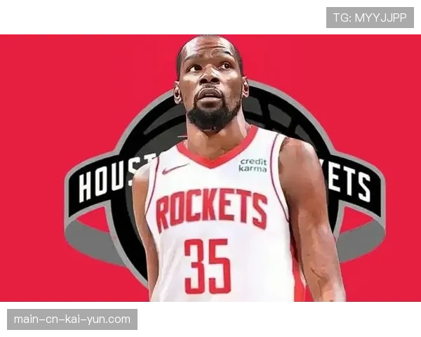 火箭进攻多样性 杜兰特无解单打与小贾巴里史密斯空切结合